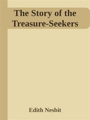 cover image of The Story of the Treasure-Seekers